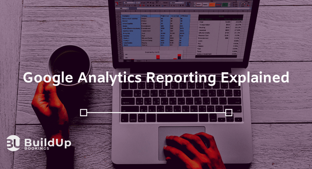 google analytics reporting explained