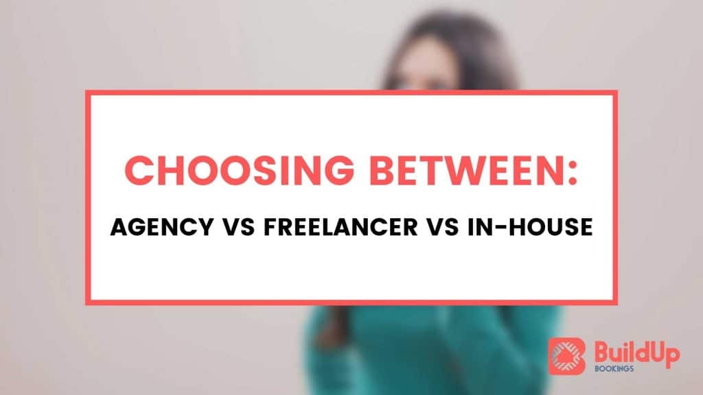 agency vs in house vs freelancer